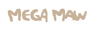 Mega Maw official boss-name graphic