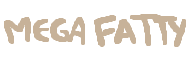 Mega Fatty official boss-name graphic