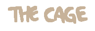 The Cage official boss-name graphic