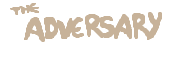 The Adversary official boss-name graphic