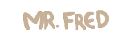 Mr. Fred official boss-name graphic