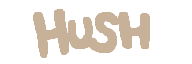 Hush official boss-name graphic