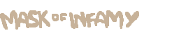 Mask of Infamy official boss-name graphic