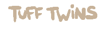 Tuff Twins official boss-name graphic